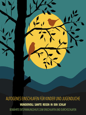 cover image of Autogenes Einschlafen für Kinder und Jugendliche--Bewährte Entspannungshilfe zum Einschlafen und Durchschlafen